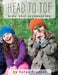 Head to Toe: Kids' Knit Accessories by Katya Frankel
