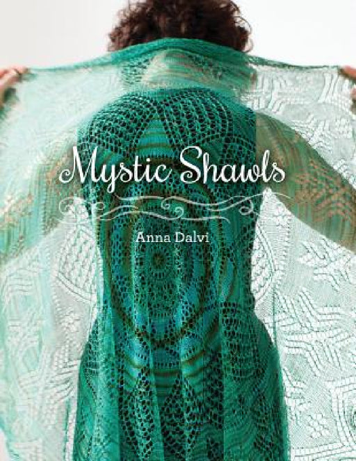Mystic Shawls by Anna Dalvi