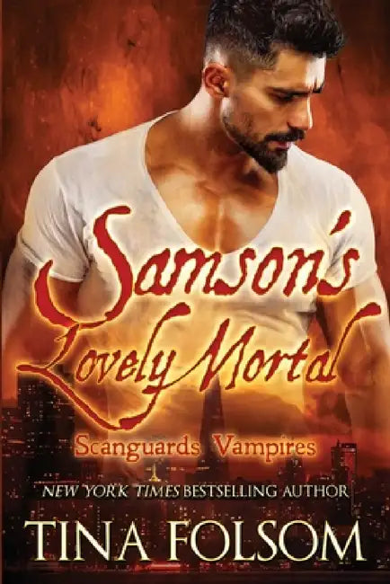 Samson's Lovely Mortal (Scanguards Vampires #1) by Tina Folsom