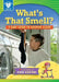 What's That Smell?: A Kids' Guide to Keeping Clean by Rachelle Kreisman, Tim Haggerty