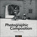 Photographic Composition: Principles of Image Design by Albrecht Rissler