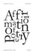 Affirmation of Poetry by Judith Balso, Drew S. Burk