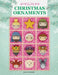 Amigurumi Christmas Ornaments: 40 Crochet Patterns for Keepsake Ornaments with a Delightful Nativity Set, North Pole Characters, Sweet Treats, Animal by Linda Wright