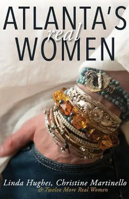 Atlanta's Real Women by Linda Hughes