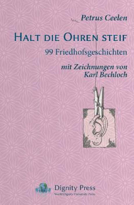 Halt Die Ohren Steif by Petrus Ceelen, Karl Bechloch