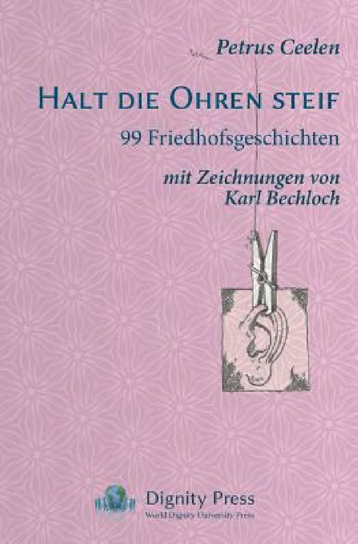 Halt Die Ohren Steif by Petrus Ceelen, Karl Bechloch