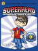 Superhero: Everyone Needs a Hero by Don M. Winn, Dave Allred