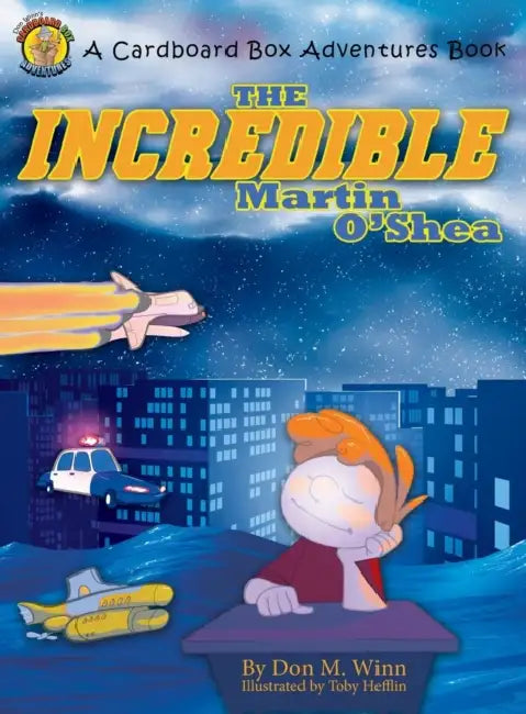 The Incredible Martin O'Shea by Don M. Winn, Toby Hefflin