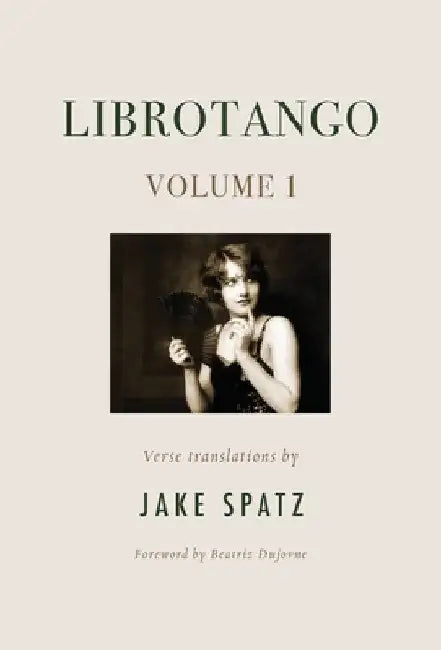 Librotango: Volume 1 by Jake Spatz