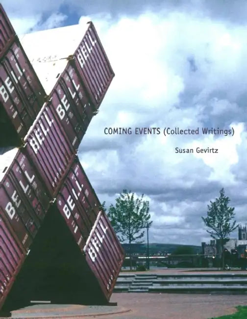 Coming Events (Collected Writings) by Susan Gevirtz, George Albon