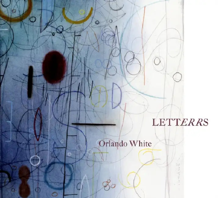 Letterrs by Orlando White