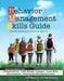 Behavior Management Skills Guide: Practical Activities & Interventions for Ages 3-18 by Walls, Scott