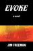 Evoke by Jim Freeman