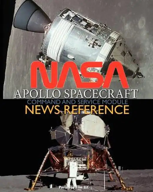 NASA Apollo Spacecraft Command and Service Module News Reference by NASA