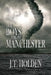 The Boys From Manchester by J. T. Holden