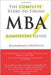 The Complete Start-To-Finish Mba Admissions Guide by Jeremy Shinewald