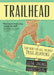 Trailhead: The Dirt on All Things Trail Running: The Dirt on All Things Trail Running by Lisa Jhung, Charlie Layton