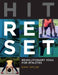 Hit Reset: Revolutionary Yoga for Athletes: Revolutionary Yoga for Athletes by Erin Taylor