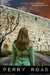 Perry Road by Emi Gayle