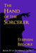 The Hand of the Sorcerer by Stephen Brooke