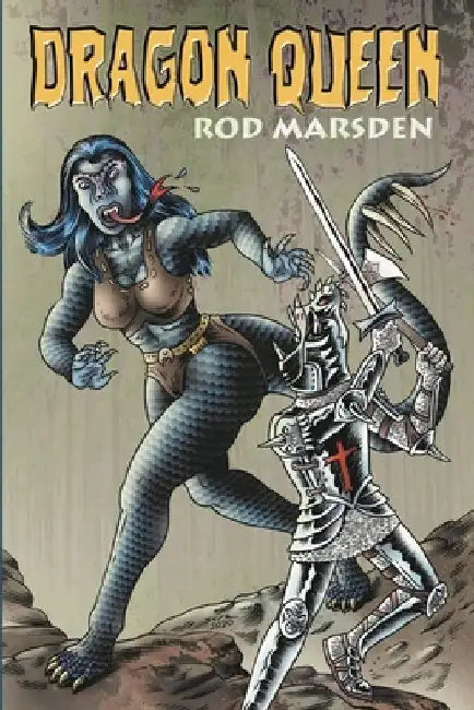 Dragon Queen by Rod Marsden