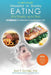 Unhealthy or Healthy EATING It's Finally Up To You!: Be Enlightened: The Psychology of How We Choose to Eat by Bart P. Billings