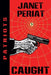 Caught by Janet Periat