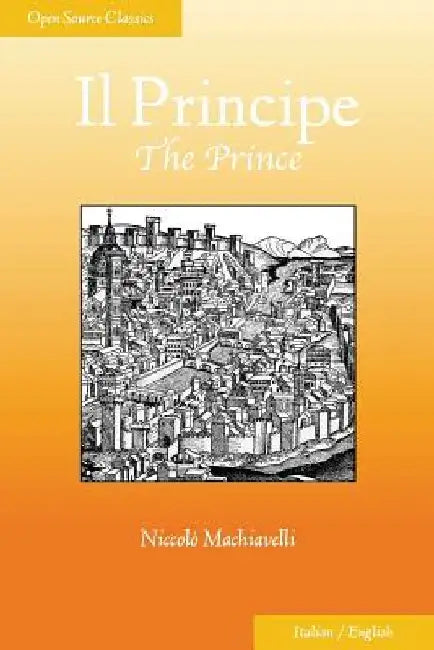 Il Principe: The Prince by Peter Sipes