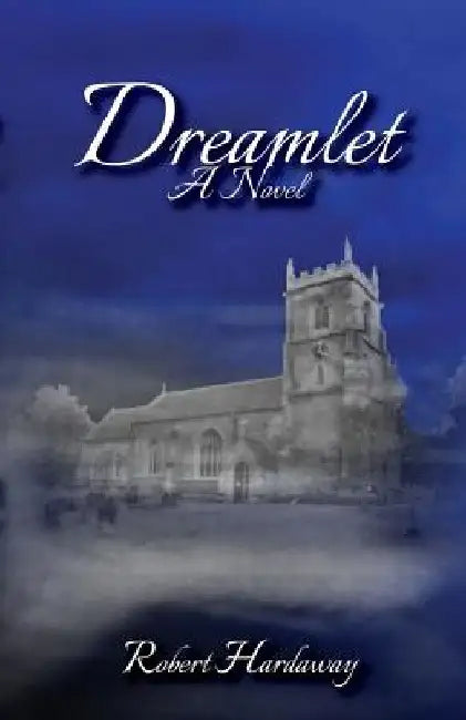 Dreamlet by Robert Hardaway