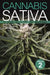 Cannabis Sativa, Volume 2: The Essential Guide to the World's Finest Marijuana Strains by S. T. Oner