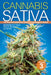 Cannabis Sativa Volume 3: The Essential Guide to the World's Finest Marijuana Strains by S. T. Oner, The Rev