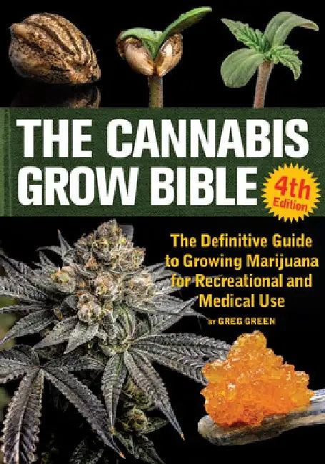 The Cannabis Grow Bible by Greg Green