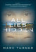 All Lies Hidden by Marc Turner