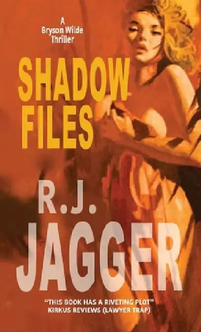Shadow Files by R. J. Jagger