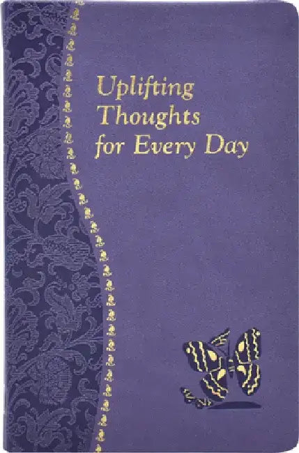 Uplifting Thoughts for Every Day by John Catoir