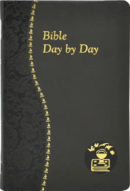 Bible Day by Day by John C., S. V. D. Kersten