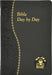 Bible Day by Day by John C., S. V. D. Kersten