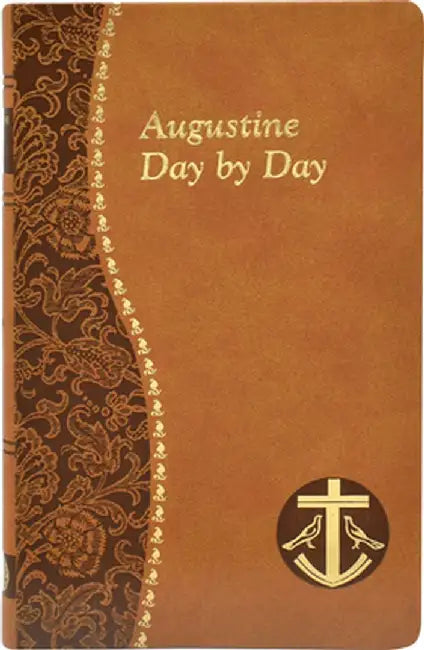 Augustine Day by Day by John E. Rotelle
