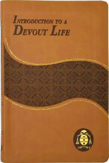 Introduction to a Devout Life by St Francis De Sales