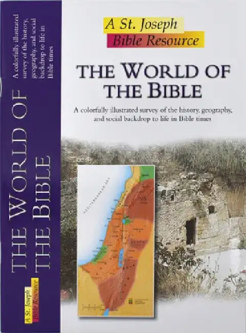 The World of the Bible: St. Joseph Bible Resources by Tim Dowley