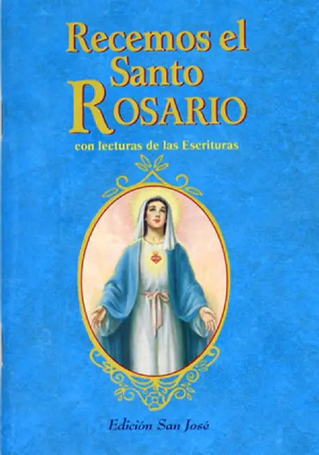 Recemos El Santo Rosario by Patrick Peyton