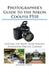 Photographer's Guide to the Nikon Coolpix P510 by Alexander S. White