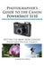 Photographer's Guide to the Canon Powershot S110 by Alexander S. White
