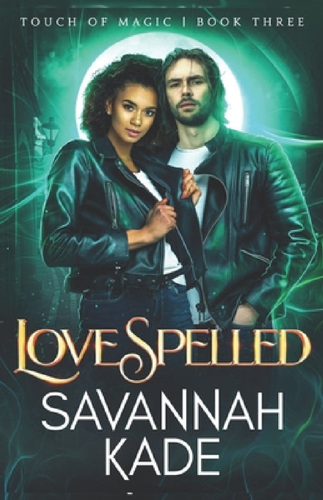LoveSpelled by Savannah Kade