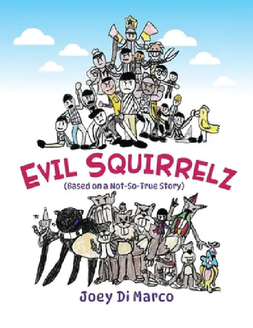 Evil Squirrelz by Joey Di Marco