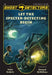 Ghost Detectors Volume 1: Let the Specter-Detecting Begin, Books 1-3 by Dotti Enderle