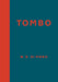 Tombo by W. S. Di Piero
