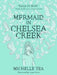 Mermaid in Chelsea Creek by Michelle Tea, Jasond Polan