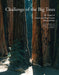 Challenge of the Big Trees: The Updated History of Sequoia and Kings Canyon National Parks by William C. Tweed, Lary M. Dilsaver