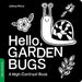 Hello, Garden Bugs: A High-Contrast Book by Duopress Labs